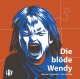 Die bl�de Wendy