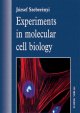 Experiments in molecular cell biology