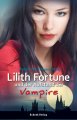 Lilith Fortune und der Aufstand der Vampire