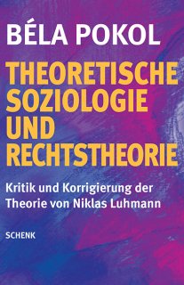 Theoretische Soziologie und Rechtstheorie