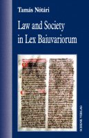 Law and Society in Lex Baiuvariorum